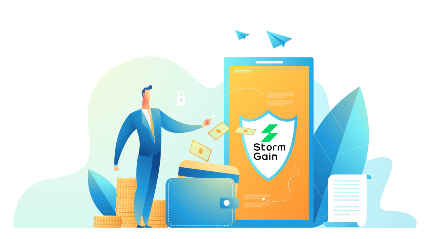 How to Open Account and Deposit at StormGain